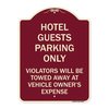 Signmission Hotel Guests Parking Violators Towed Away Vehicle Owners Expense Alum, 18" L, 24" H, BU-1824-23903 A-DES-BU-1824-23903